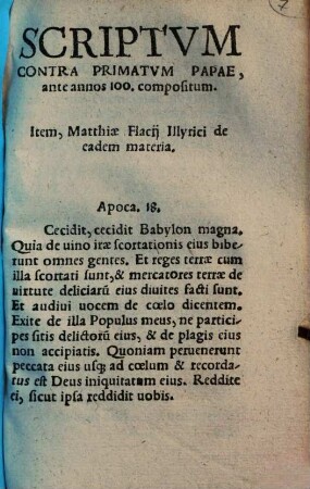 Scriptvm Contra Primatvm Papae, ante annos 100 compositum