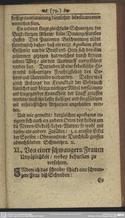 XL. Von einer schwangern Frauen Unpäßlichkeit, wobey behutsam zu verfahren