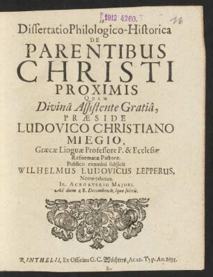 Dissertatio Philologica-Historica De Parentibus Christi Proximis