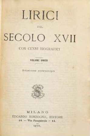 Lirici del secolo XVII : con cenni biografici ; volume unico