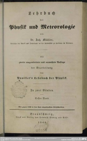 1: Lehrbuch der Physik und Meteorologie : [für deutsche Verhältnisse freie] Bearbeitung von Pouillet's Lehrbuch der Physik; in zwei Bänden