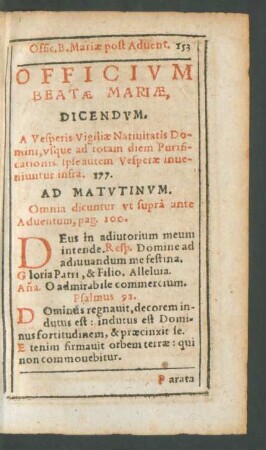 Officium Beatae Mariae, Dicendum. A Vesperis Vigiliae Nativitatis Domini, usque ad totam diem Purificationis ...