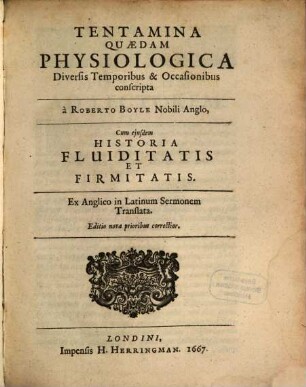 Tentamina quaedam physiologica ... cum ejusdem historia fluiditatis