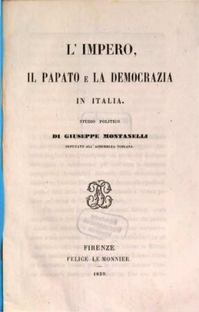 L' impero, il papato e la democrazia in Italia : Studio politico