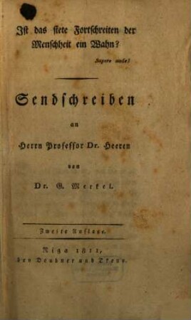 Ist das feste Fortschreiten der Menschheit ein Wahn?