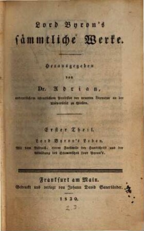 Lord Byron's sämmtliche Werke, 1. Lord Byron's Leben