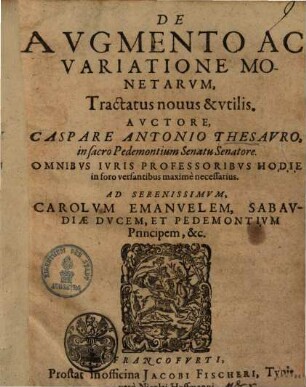 De augmento ac variatione monetarum : tractatus novus et utilis