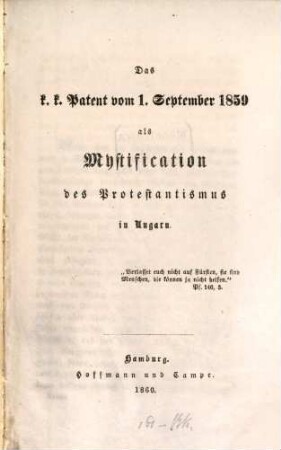 Das k. k. Patent vom 1. September 1859 als Mystification des Protestantismus in Ungarn