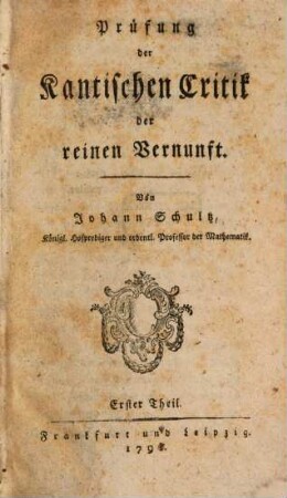 Prüfung der Kantischen Critik der reinen Vernunft, 1