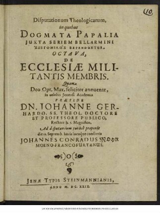 Disputationum Theologicarum, in quibus Dogmata Papalia Iuxta Seriem Bellarmini Epitomikōs Expenduntur, Octava, De Ecclesiae Militantis Membris