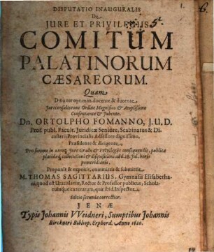 Disp. inaug. de iure et privilegiis comitum Palatinorum Caesareorum