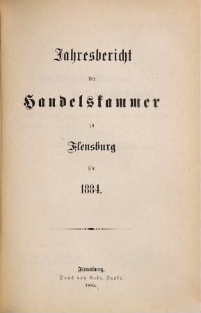 Jahresbericht der Handelskammer zu Flensburg. 1884 (1885)
