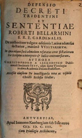 Defensio Decreti Tridentini et Sententiae Rob. Bellarmini