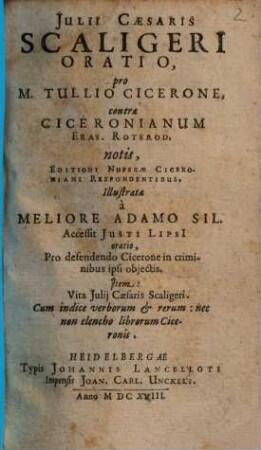 Julii Caesaris Scaligeri Oratio, pro M. Tullio Cicerone, contra Ciceronianum Eras. Roterod.