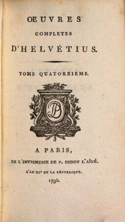 Oeuvres Completes D'Helvétius. 14