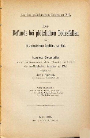 Die Befunde bei plötzlichen Todesfällen im pathologischen Institut zu Kiel ...