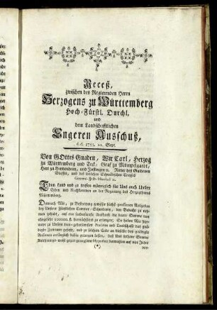 Receß. zwischen des Regierenden Herrn Herzogens zu Württemberg Hoch-Fürstl. Durchl. und dem Landschafftlichen Engeren Ausschuß ...