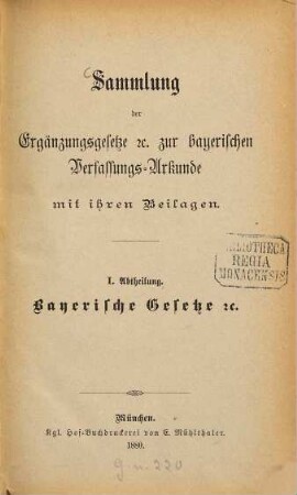 Sammlung der Ergänzungsgesetze etc. zur Bayerischen Verfassungs-Urkunde : mit ihren Beilagen, 1
