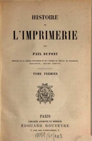 Histoire de l'imprimerie. 1