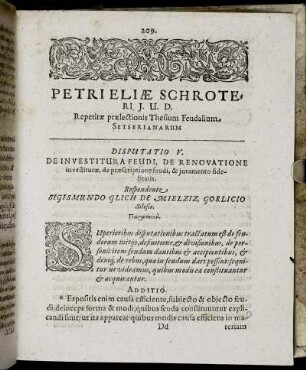 Disputatio V. De Investitura Feudi, De Renovatione investituræ, de præscriptione feudi, & juramento fidelitatis.