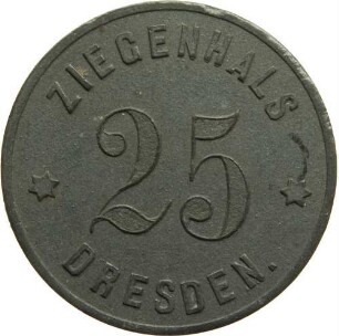Dresden - Wertmarke "25", Ziegenhals