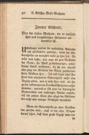 Zweiter Abschnitt. Von der besten Methode, die in natürlichen und langwierigen Geburten anwendbar ist