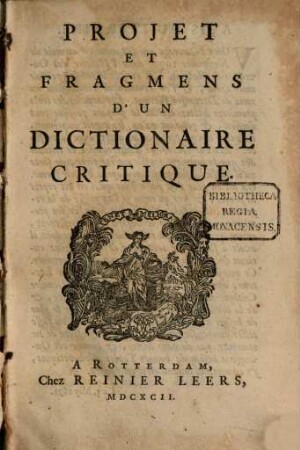 Projet et fragmens d'un Dictionaire critique