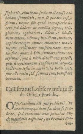 Callistratus L. observandum ss. de Officio Praesidis.