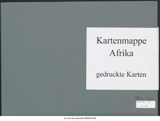 Nordostafrika, südl. von Chartum, ganz und größere Teile : 1822-1863 : Kartensammlung
