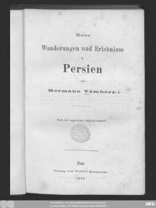 Meine Wanderungen und Erlebnisse in Persien