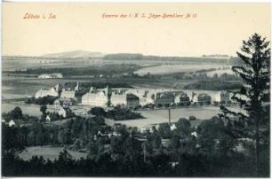 Löbau. Kaserne d. 1. K.S. Jäger-Bataillons No. 12