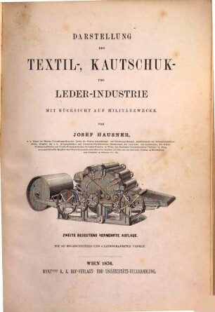 Darstellung der Textil-, Kautschuk- und Leder-Industrie : mit Rücksicht auf Militärzwecke