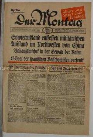 Berliner Wochenzeitung "Der Montag" u.a. über die Entführung des Staatspräsident Chiang Kai-Sheks durch chinesische Kommunisten und über Seegefechte während des Spanischen Bürgerkriegs