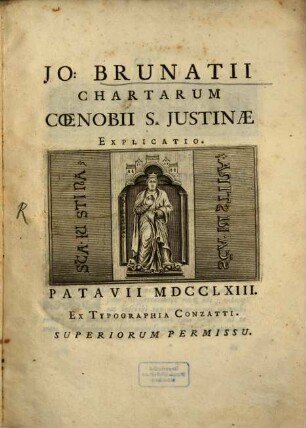 Chartarum Coenobii S. Justinae explicatio
