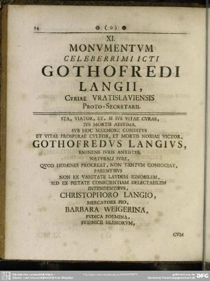 XI. Monumentum Celeberrimiicti Gothofredi Langii, Curiae Vratislaviensis Proto-Secretarii