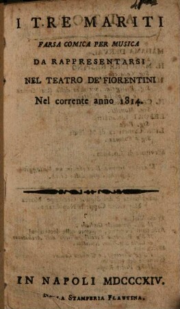 I tre mariti : Farsa comica per musica