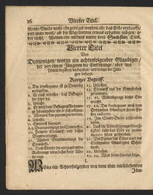 Vierter Titel Von Demjenigen/ worzu ein achterfolgender Glaubiger/ der von einem Jüngeren die Entsetzunge/ oder den Abtritt begehret/ verbunden/ und worzu der Jüngere befuegt.