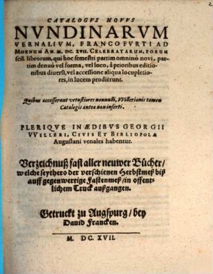 Catalogus novus nundinarum vernalium Francofurti ad Moenum An. M.DC.XVII Celebratarum, eorum scil. librorum, qui ... in lucem prodierunt