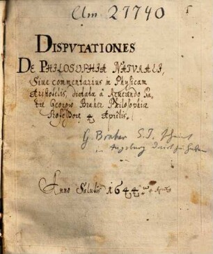 Disputationes de philosophia naturali sive commentarius in physicam Aristotelis - BSB Clm 27740
