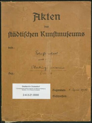 Akte des Städtischen Kunstmuseums, betr. Schriftwechsel mit dem Oberbürgermeister
