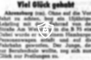 Viel Glück gehabt