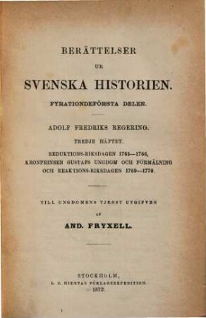 Berättelser ur Svenska historien : Till ungdomens tjenst utgifven af And. Fryxell; fortsatta af Otto Sjägren, 41,3