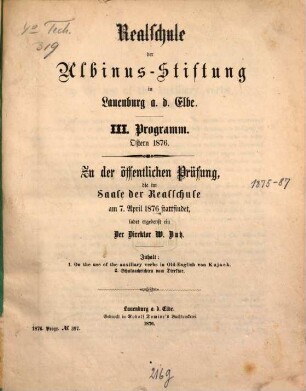 Programm : zu der öffentlichen Prüfung, die im Saale der Realschule ... stattfindet, ladet ergebenst ein. 3. 1875/76