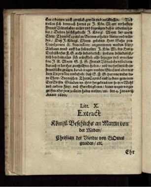Litt. X. Extract Königl. Befehlichs an Martin von der Meden/ Christian der Vierdte von Gottes gnaden/ etc.