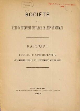 Rapport du conseil d'administration à l'assemblée générale du .... 1885, 25. Sept. - 7. Okt.