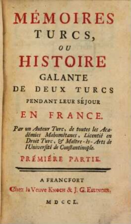 Mémoires Turcs, Ou Histoire Galante De Deux Turcs Pendant Leur Séjour En France, 1