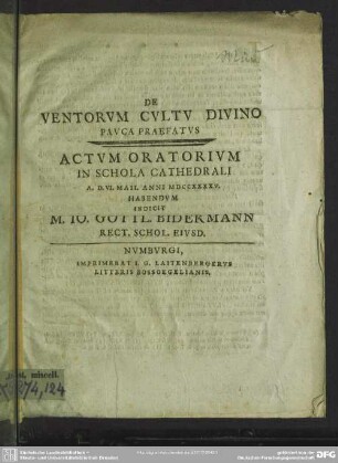 De Ventorum Cultu Divino Pauca Praefatus : Actum Oratorium In Schola Cathedrali A. D. VI. Maii. Anni MDCCXXXXV.