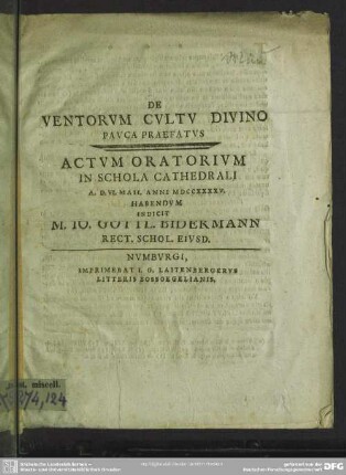 De Ventorum Cultu Divino Pauca Praefatus : Actum Oratorium In Schola Cathedrali A. D. VI. Maii. Anni MDCCXXXXV.