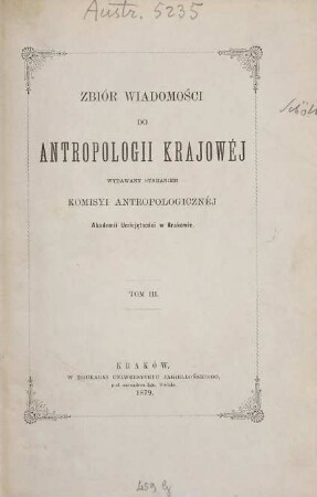 Zbiór wiadomości do antropologii krajowéj. 3. 1879