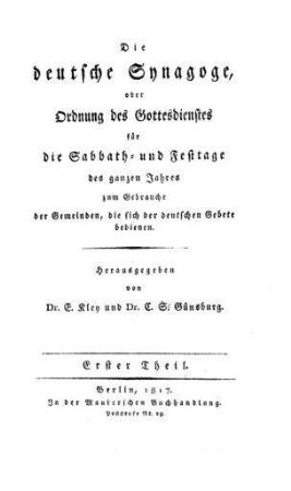 Für die Sabbath- u. Festtage d. ganzen Jahres zum Gebrauche d. Gemeinden, die sich d. deutschen Gebete bedienen